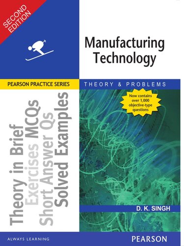 Manufacturing Technology 2nd Edition D K Singh