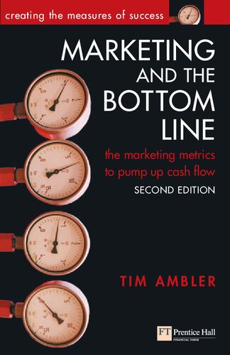 Marketing And The Bottom Line Financial Times Series 2nd Edition Tim Ambler