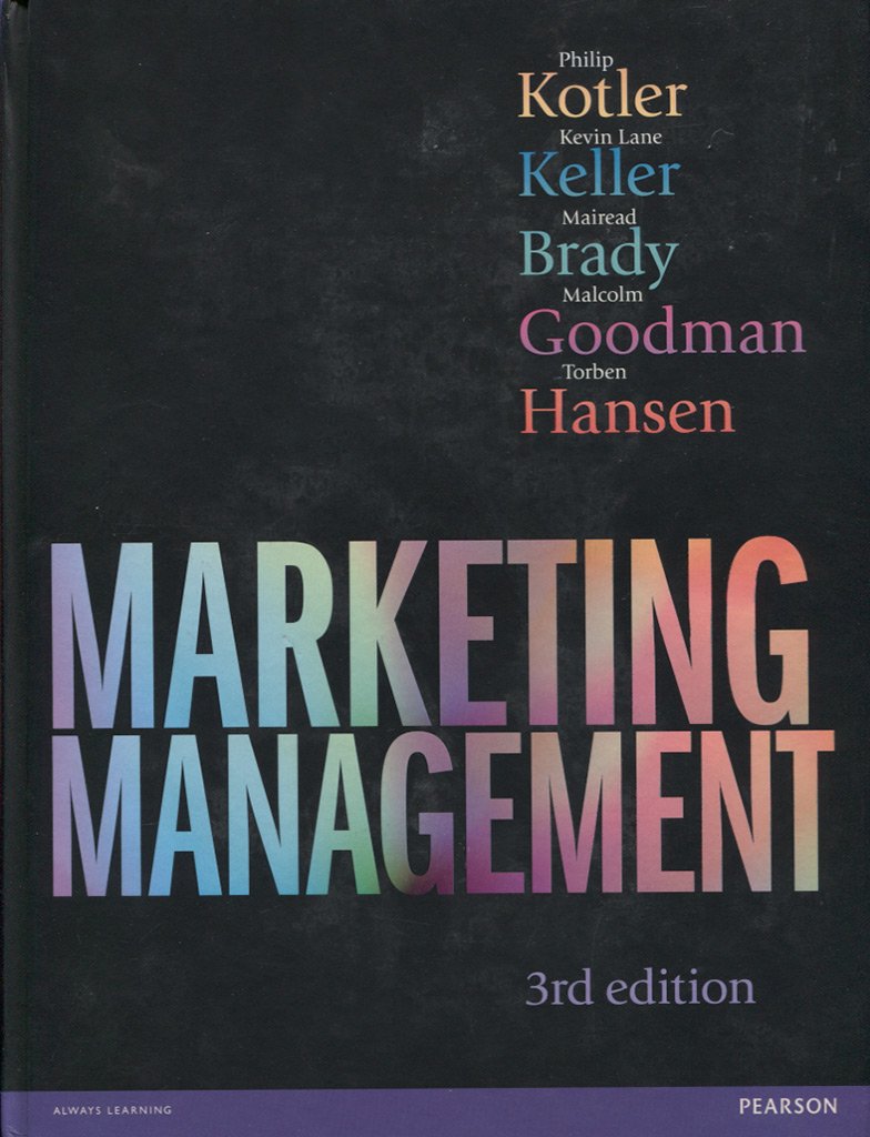 Marketing Management 3rd Edition Philip Kotler Kevin Keller Mairead Brady
