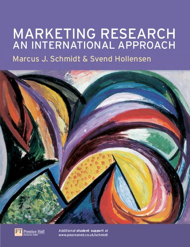 Marketing Researchan International Approach Marcus Schmidt Svend Hollensen