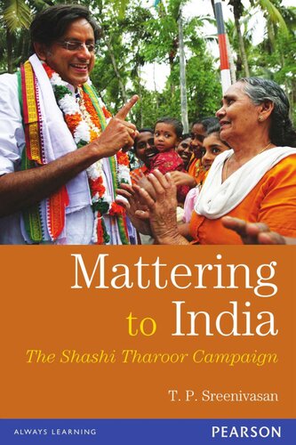 Mattering To India The Shashi Tharoor Campaign T P Sreenisavan
