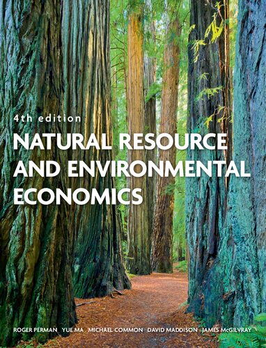 Natural Resource And Environmental Economics 4th Edition Roger Perman