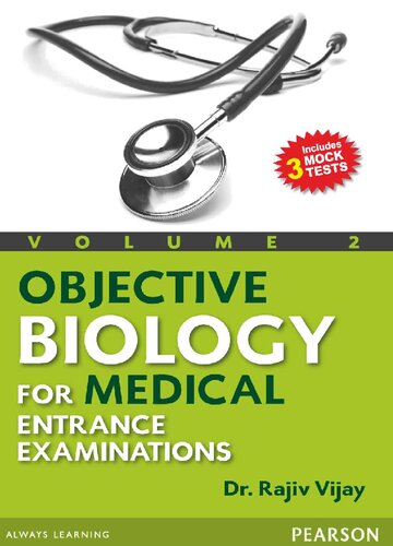 Objective Biology For Medical Entrance Examinations Vol Ii Rajiv Vijay