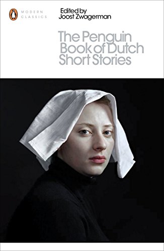 The Penguin Book Of Dutch Short Stories Penguin Modern Classics Uk Ed Joost Zwagerman
