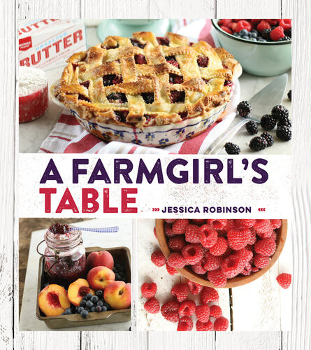 A Farmgirls Table Jessica Robinson