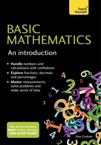 Basic Mathematics An Introduction Alan Graham