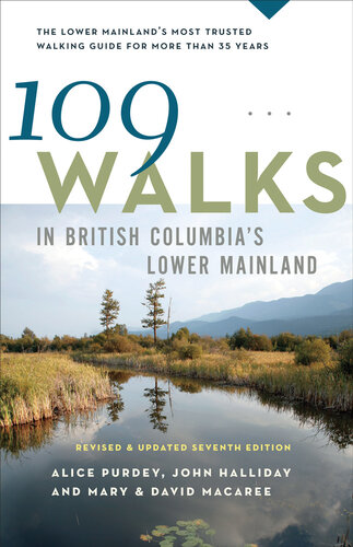 109 Walks In British Columbias Lower Mainland Mary Macaree David Macaree