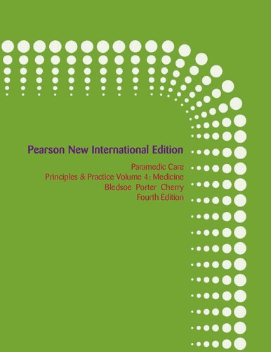 Paramedic Care Principles Practice Volume 4 Medicine Pearson New International Edition 4th Edition Bryan E Bledsoe