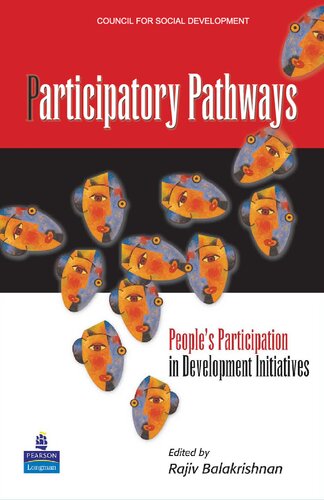 Participatory Pathways Peoples Participation In Development Initiatives Rajiv Balakrishnan