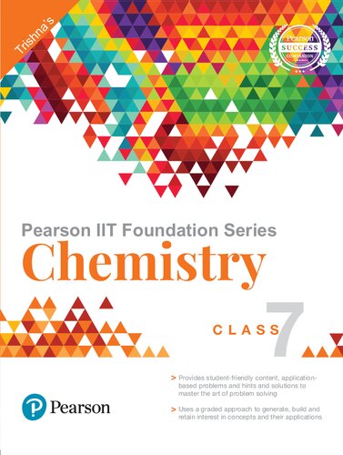 Pearson Iit Foundation Series Chemistry Class 7 6th Edition Trishna Knowledge Systems