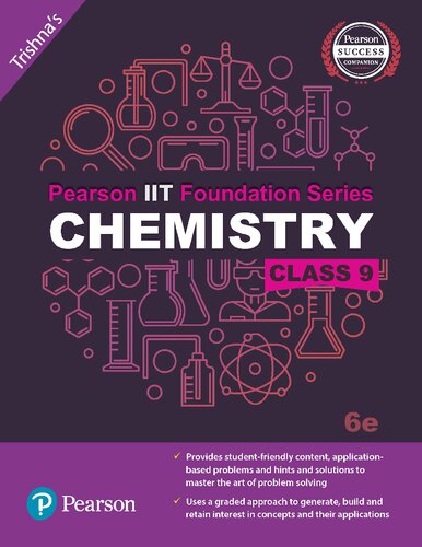 Pearson Iit Foundation Series Chemistry Class 9 6th Edition Trishna Knowledge Systems