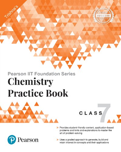 Pearson Iit Foundation Series Chemistry Practice Book Class 7 Trishna Knowledge Systems