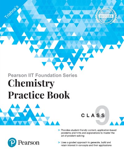 Pearson Iit Foundation Series Chemistry Practice Book Class 9 Trishna Knowledge Systems