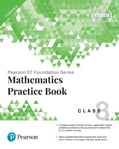 Pearson Iit Foundation Series Mathematics Practice Book Class 8 Trishna Knowledge Systems