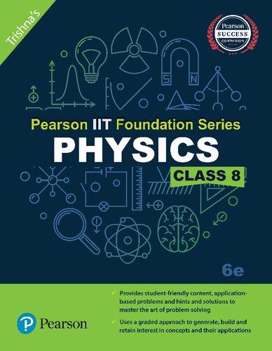 Pearson Iit Foundation Series Physics Class 8 6th Edition Trishna Knowledge Systems