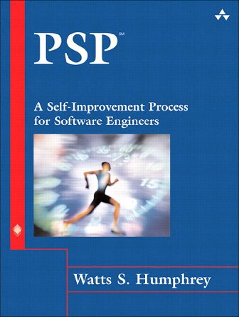 Pspsm A Selfimprovement Process For Software Engineers Sei Series In Software Engineering Watts S Humphrey