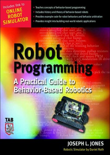 Robot Programming A Practical Guide To Behaviorbased Robotics Tab Robotics Daniel Roth Joe Jones