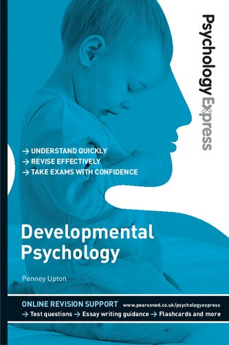 Psychology Express Developmental Psychology Penney Upton Dr Dominic Upton Editor