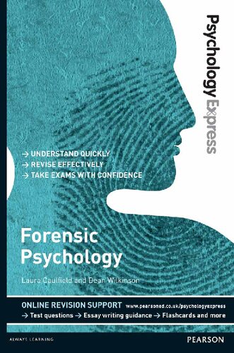 Psychology Express Forensic Psychology Laura Caulfield Dr Dean Wilkinson