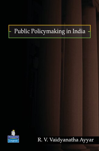 Public Policymaking In India R V Vaidyanantha Ayyar