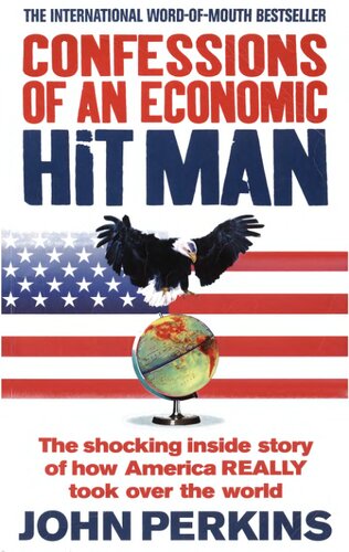 Confessions Of An Economic Hitman Perkins John M