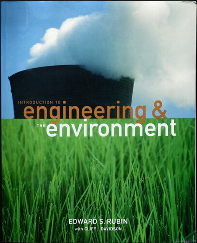 Introduction To Engineering And The Environment 1st Edition Edward S Rubin Cliff I Davidson