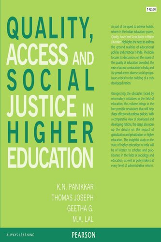 Quality Access And Social Justice In Higher Education K N Panikkar Thomas Joseph Geetha G M A Lal