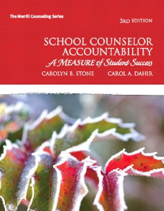 School Counselor Accountability A Measure Of Student Success Merrill Counseling 3rd Edition Carolyn B Stone