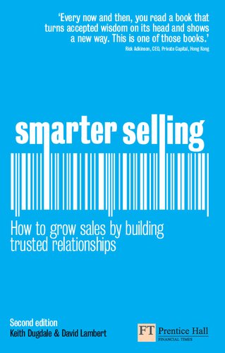 Smarter Selling How To Grow Sales By Building Trusted Relationships 2nd Edition David Lambert