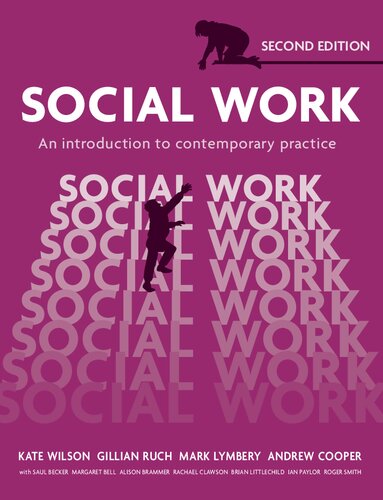 Social Work An Introduction To Contemporary Practice 2nd Edition Prof Kate Wilson