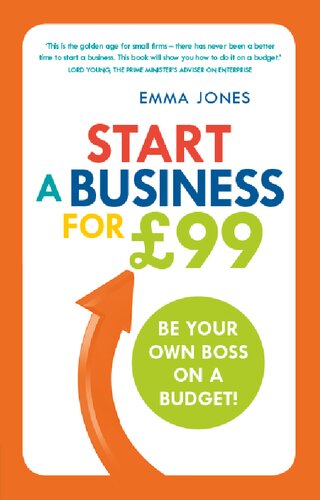 Start A Business For 99 Be Your Own Boss On A Budget Emma Jones