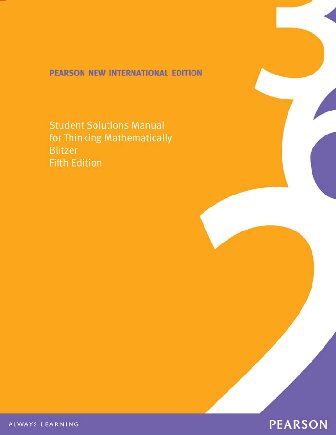 Thinking Mathematically 5e Student Solutions Manual 5th Edition Robert F Blitzer