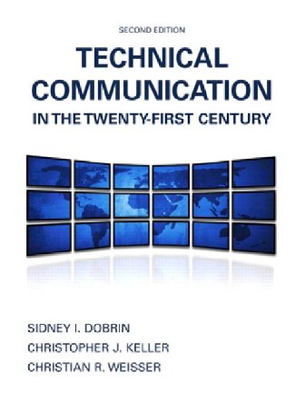 Technical Communication In The Twentyfirst Century 2nd Edition Sidney I Dobrin