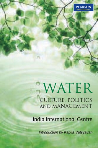 Water Culture Politics And Management India International Centre