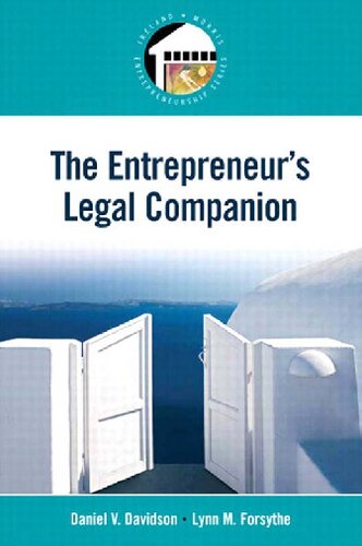 The Entrepreneurs Legal Companion Daniel V Davidson Lynn M Forsythe