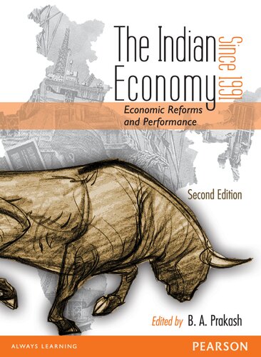 The Indian Economy Since 1991 Economic Reforms And Performance 2nd Edition Ba Prakash