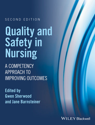 A Competency Approach To Improving Outcomes Sherwood Gwen Barnsteiner