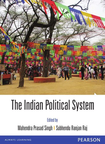 The Indian Political System Mahendra Prasad Sing Subhendu Ranjan Raj