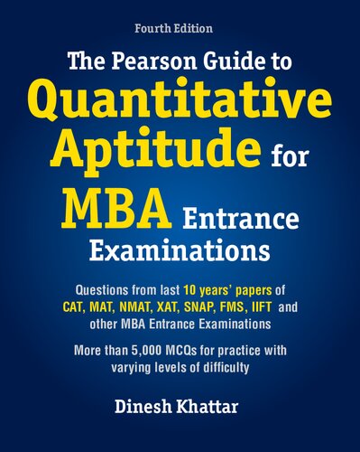 The Pearson Guide To Quantitative Aptitude For Mba Entrance Examinations 4th Edition Dinesh Khattar