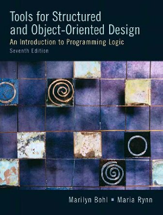 Tools For Structured And Objectoriented Design 7th Edition Marilyn Bohl