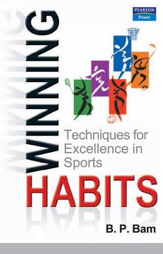 Winning Habits Techniques For Excellence In Sports B P Bam