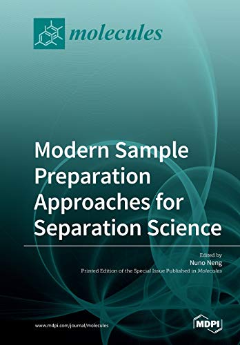 Modern Sample Preparation Approaches For Separation Science Nuno Neng