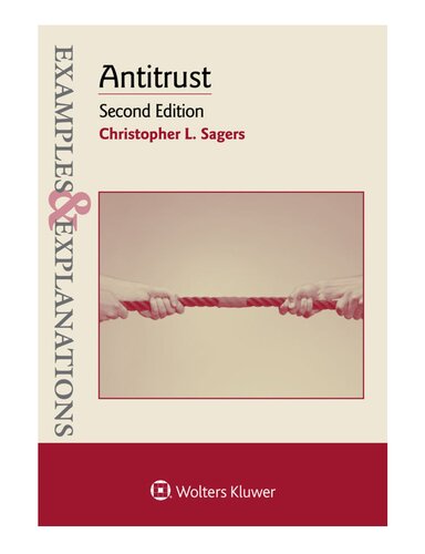 Examples Explanations For Antitrust 2nd Edition Christopher L Sagers
