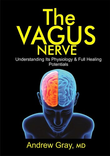 The Vagus Nerve Andrew Gray