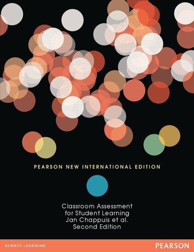 Classroom Assessment For Student Learning Doing It Right Using It Well Pearson New International Edition 2nd Edition Jan Chappuis