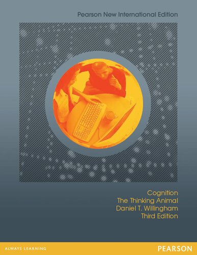 Cognition The Thinking Animal Pearson New International Edition 3rd Edition Daniel T Willingham
