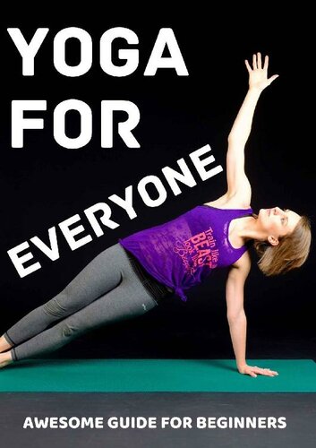 Yoga For Everyone Awesome Guide For Beginners Rishabh Gautam