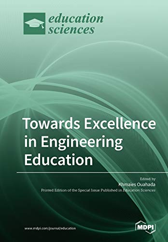 Towards Excellence In Engineering Education Khmaies Ouahada