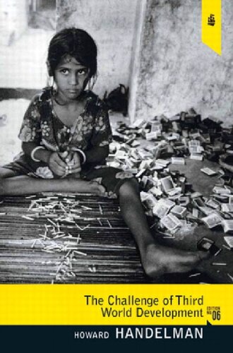 The Challenge Of Third World Development 6th Edition Howard Handelman