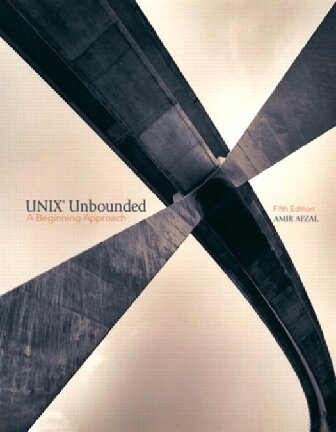 Unix Unbounded A Beginning Approach 5th Edition Amir Afzal